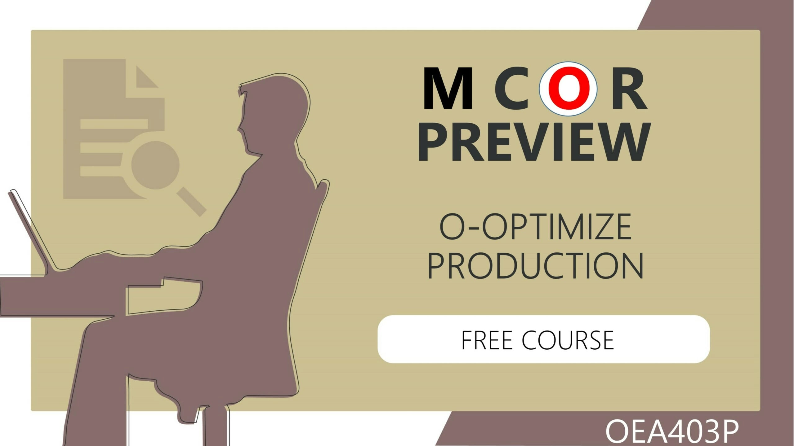 OMS - Open House - Sample Page 6 OEA403P M C O R Preview O optimize Production scaled