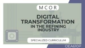 OEA610P-Digital Transformation in the Refining Industry