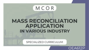 OEA612P-Mass Reconciliation Applications in Various Industries