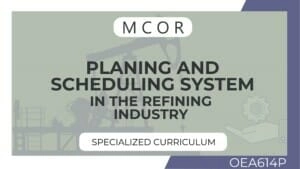 OEA614P-Planning and Scheduling Systems in the Refining Industry