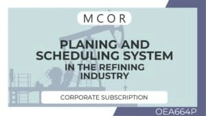 OEA664P-Planning and Scheduling Systems in the Refining Industry-Corporate Subscription
