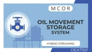 OEA715P-Oil Movement and Storage System-Hybrid Streaming Individual