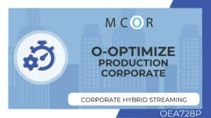 OEA728P-MCOR-O-Optimize Croduction-Hybrid Streaming Corporate License