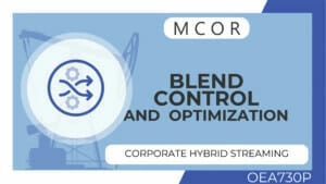OEA730P-Blend Control and Optimization-Hybrid Streaming Corporate License
