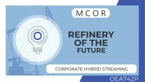 OEA742P-Refinery of the Future-Hybrid Streaming Corporate License