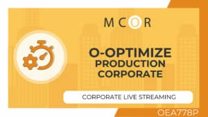 OEA778P-MCOR-O-Optimize Croduction-Live Streaming Corporate License
