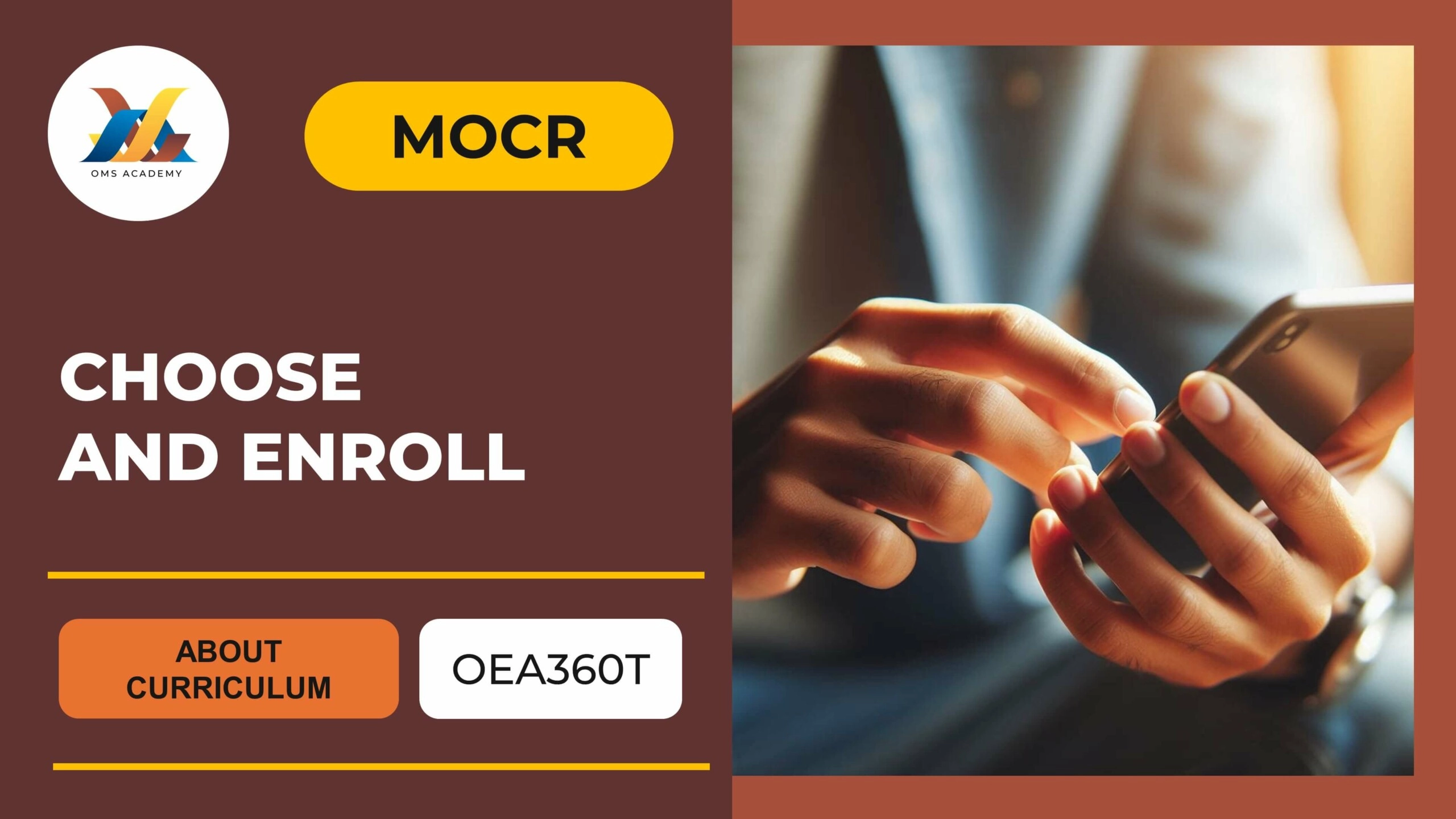 OEA360T-Choose And Enroll