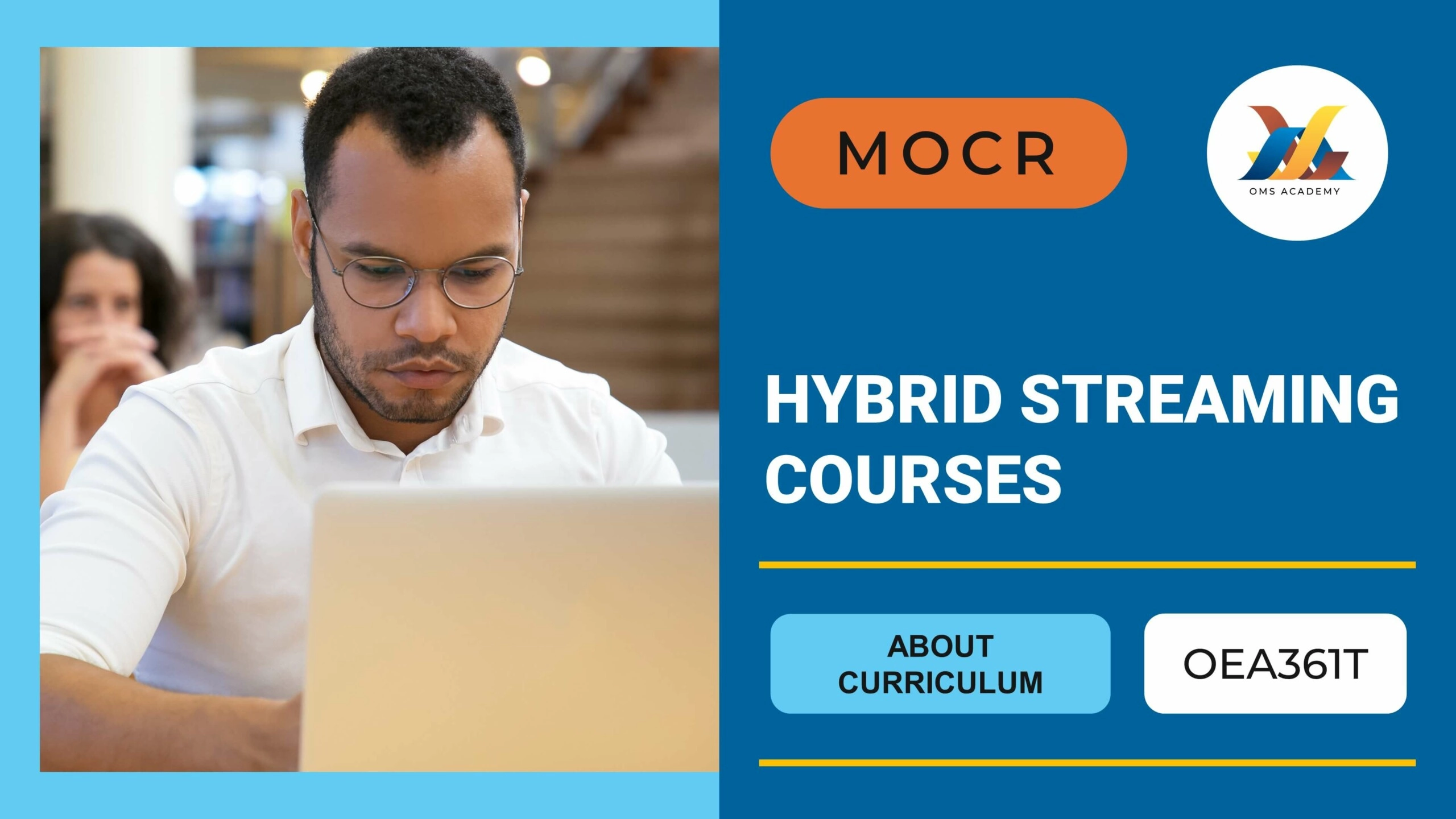 OEA361T-Hybrid Streaming Courses