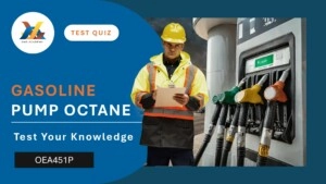 OEA451P-Gasoline Pump Octane To Test Your Knowledge