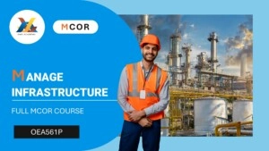 OEA561P-MCOR-M-Manage Refinery Infrastructure