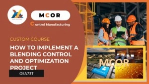 OEA73P-How to Implement a Blending Control and Optimization Project