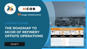 OEA87P-The Roadmap to MCOR of Refinery Offsite Operations