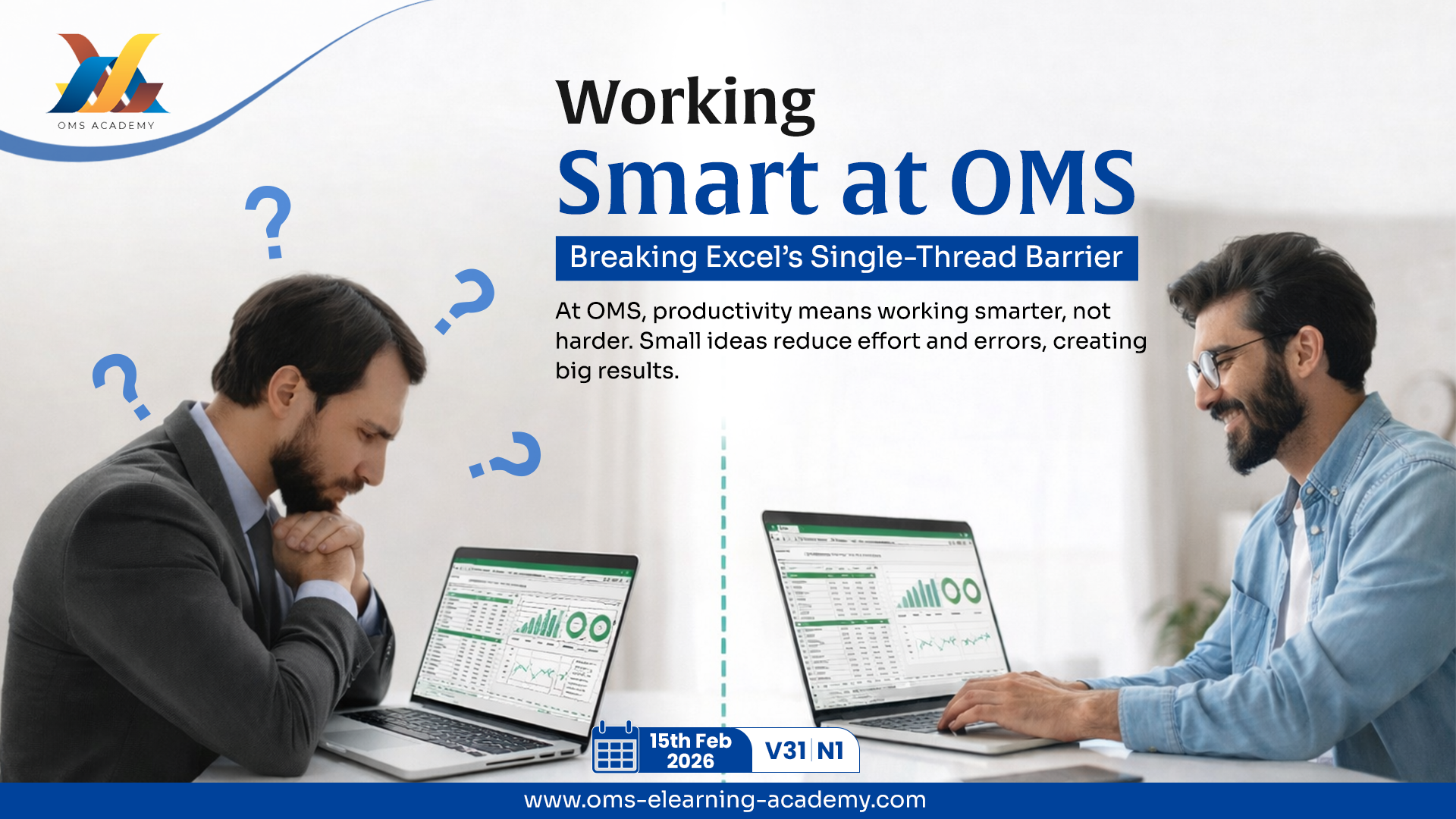 Working Smart at OMS
Breaking Excel’s Single-Thread Barrier