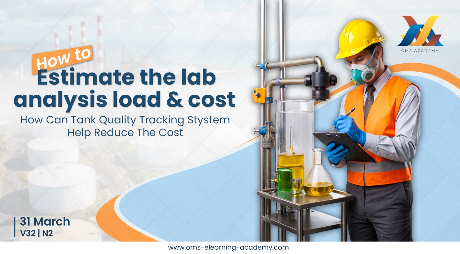 Reduction of Lab Analysis Cost Using Tank Quality Tracking System (TQTS)