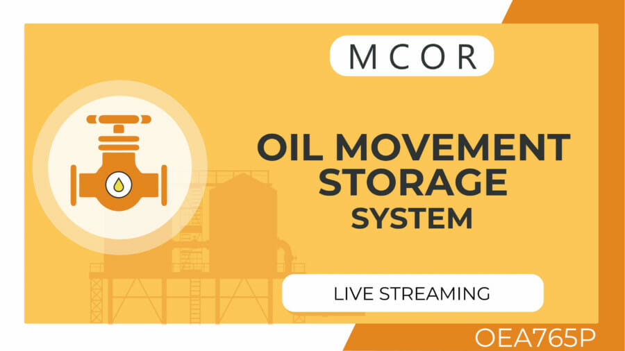 OEA765COil Movement and Storage SystemLive Streaming Individual OMS