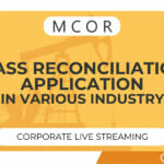 OEA791C-Mass Reconciliation Applications in Various Industries-Live Streaming Corporate License